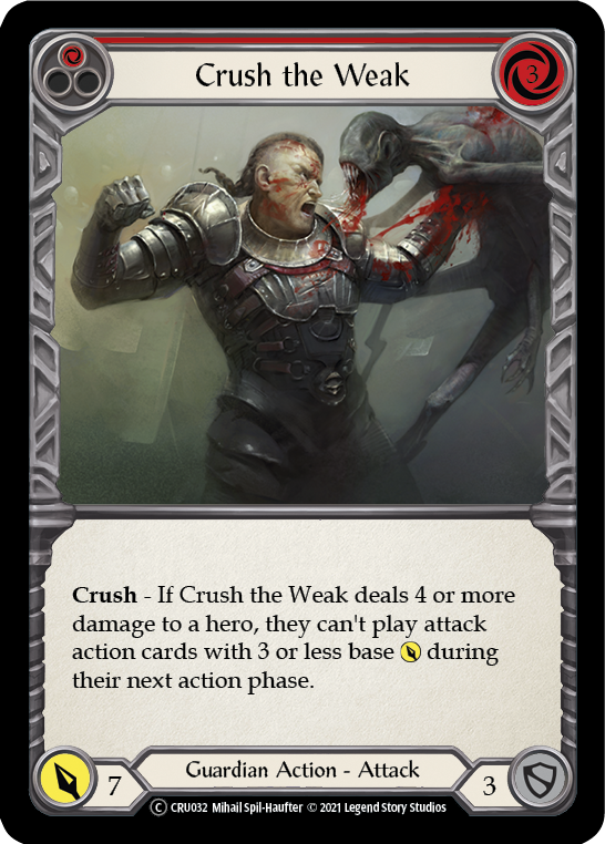 Crush the Weak (Red) [U-CRU032] (Crucible of War Unlimited)  Unlimited Normal
